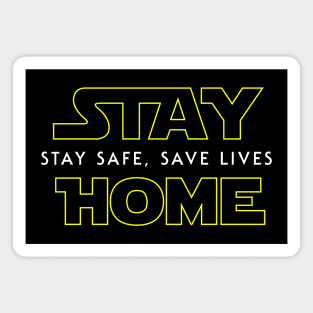 Stay Home Stay Safe Magnet